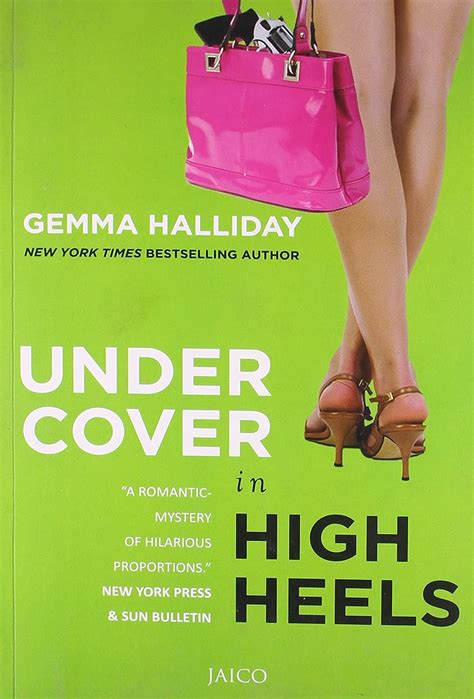 Undercover In High Heels Gemma Halliday Books