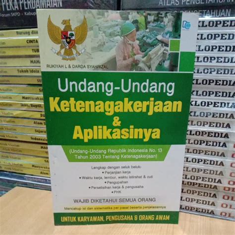 Jual Buku Original Undang Undang Ketenagakerjaan Aplikasinya Dunia