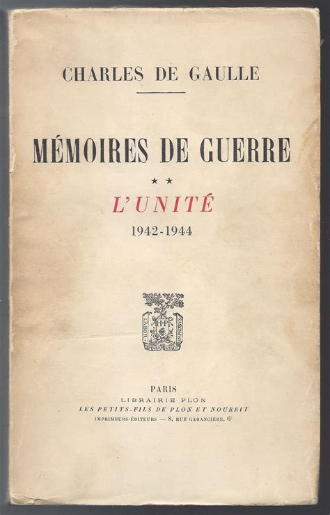 M Moires De Guerre L Appel L Unit By Gaulle