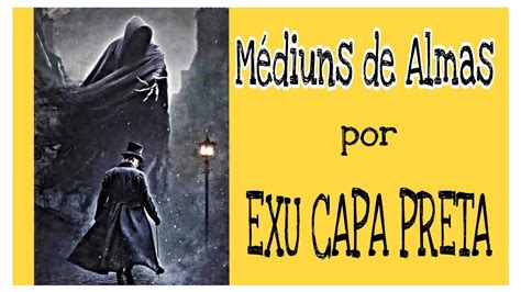 Exu Capa Preta E Seus Médiuns BRAINCP