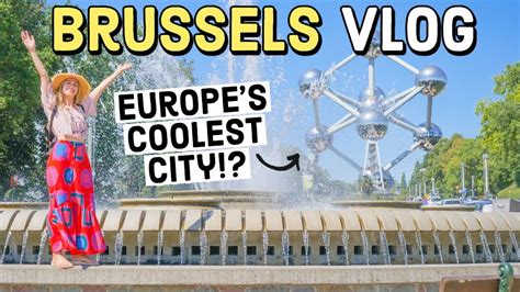 Ultimate Guide To Brussels Top Things To Do See Eat In Brussels