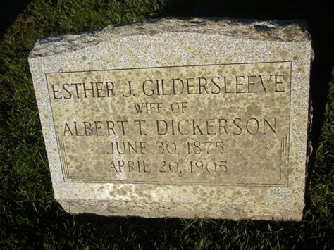 Esther Josephine Gildersleeve Dickerson 1875 1905 Find A Grave Memorial