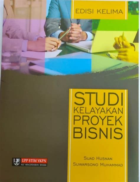 Jual Buku Studi Kelayakan Proyek Bisnis Karya Suad Husnan Suwarsono