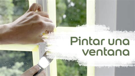 Vídeo Tutorial Cómo Pintar una Ventana Bruguer YouTube