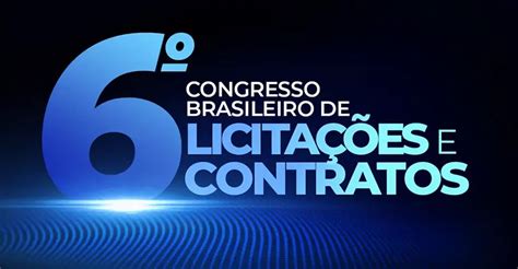 6º Congresso Brasileiro de Licitações e Contratos evento híbrido