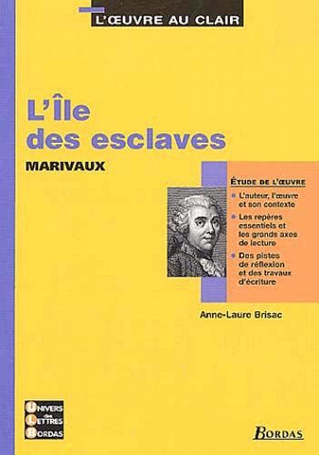 L Ile des esclaves Marivaux Label Emmaüs