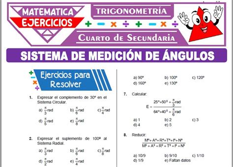 Ejercicios De Sistema De Medición De Ángulos Para Cuarto De Secundaria