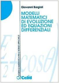 Modelli Matematici Di Evoluzione Ed Equazioni Differenziali Quaderni