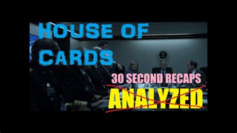 House Of Cards Season 4 Episode 13 30 Second Recaps Youtube