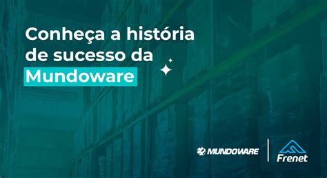 Mundoware Sucesso De Vendas A Ajuda Da Frenet