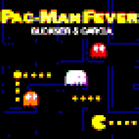 076. Buckner & Garcia, "Pac-Man Fever" (1982) | Keith Fullerton Whitman