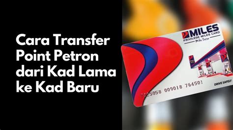 Cara Transfer Point Petron Dari Kad Lama Ke Kad Baru Youtube