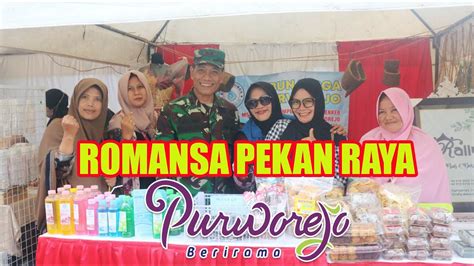 Romansa Pekan Raya Purworejo Kodim Purworejo Youtube