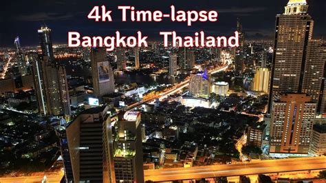 Bangkok Thailand Timelapse Video Youtube