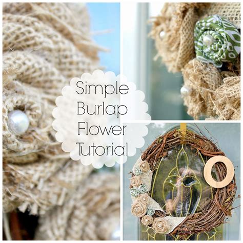 Grace Lee Cottage A Simple Burlap Flower Tutorial