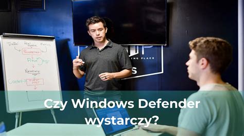 Czy windows defender wystarczy Gurago Blog o cyberbezpieczeństwie