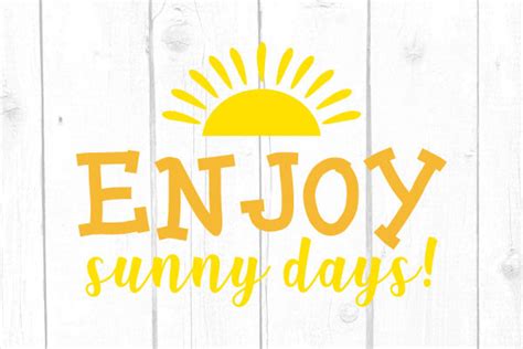 Enjoy Sunny Days Svg Graphic By Joshcranstonstudio Creative Fabrica