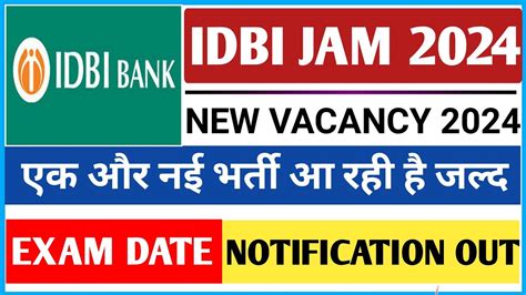 IDBI Junior Assistant Manager New Vacancy 2024 IDBI JAM Pgdbf