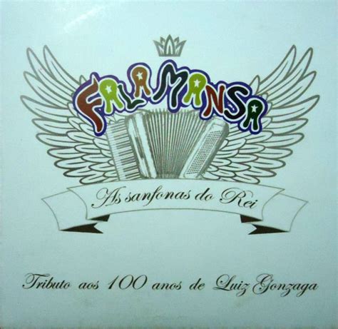 Cd Falamansa As Sanfonas Do Rei Tributo Aos Anos De Luiz