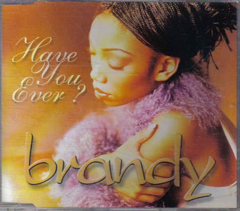 Brandy Have You Ever Cd Maxi Single Ebay