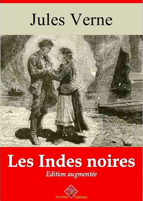 Les Indes noires suivi d annexes Nouvelle édition 2019 French