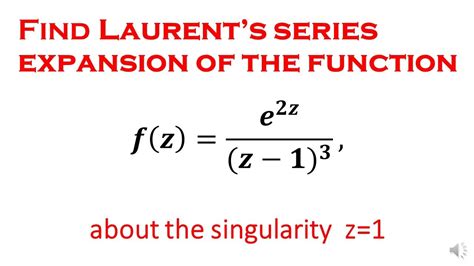 Laurent Series Expansion Exercise 20 7 B S Grewal Solutions YouTube