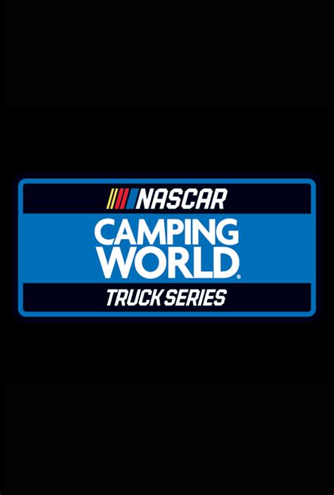 NASCAR Camping World Truck Series - Where to Watch and Stream - TV Guide