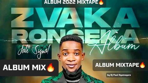 Jah Signal Zvakarongeka Full Album Mix Dec 2022 By Dj Rooney Jah Signal Zvakarongeka Album