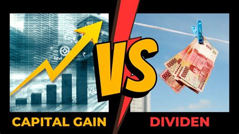 Capital Gain Atau Dividen Pilih Yang Mana Keuntungan Yang Didapat