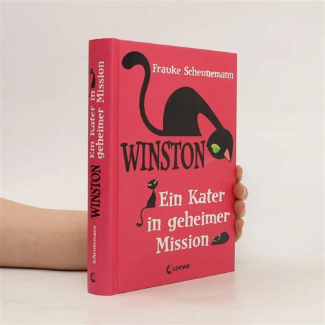 Winston Ein Kater In Geheimer Mission Frauke Scheunemann Knihobot Cz