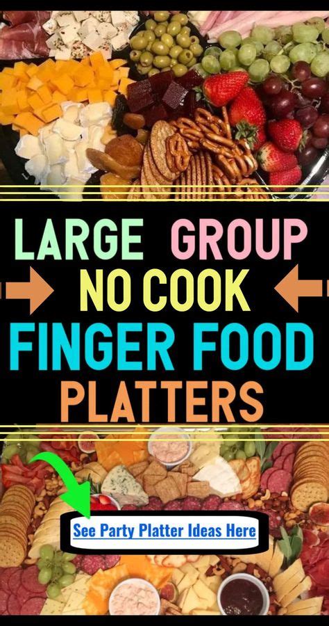 27 Party Platters For A Crowd Best Finger Foods Easy Cold Appetizers