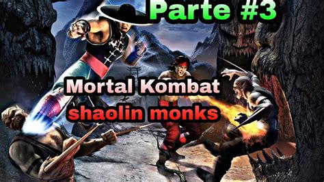 Mortal Kombat Shaolin Monks Parte 3 Se Abrió Un Portal Gameplay En Español Youtube