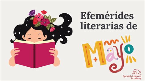 Efem Rides Literarias De Mayo Spanish Lessons Academy