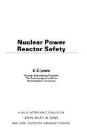 Nuclear power reactor safety by E. E. Lewis | Open Library