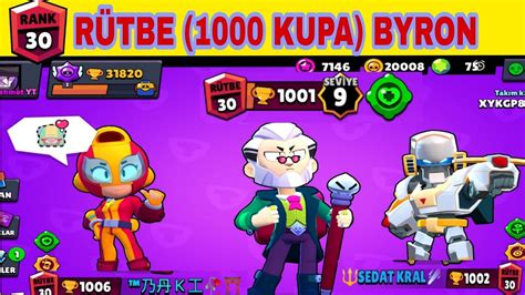 30 RÜtbe 1000 Kupa Byron Yaptim 30 RÜtbe Byron Nasil Yapilir Byron Gameplay 😎 Brawl