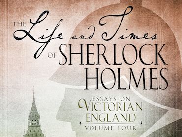 The Life And Times Of Sherlock Holmes Volume 4 By Liese Sherwood Fabre