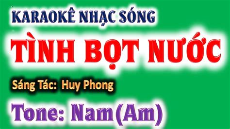 KARAOKE Tình bọt nước tone nam Am ghita Hoàng Chung 2024 St Huy