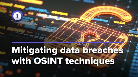 Mitigating Data Breaches With Osint Authentic