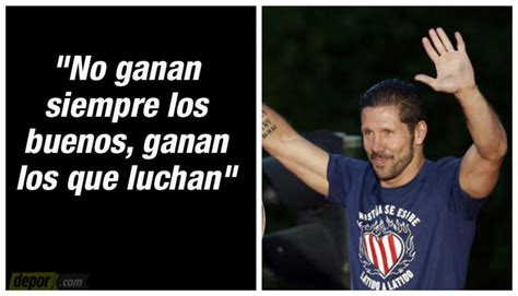 Diego Simeone 10 Frases Para Entender La Filosofía Del Cholo Futbol Internacional Depor