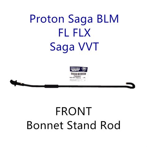 Original Proton Saga BLM FL FLX Saga VVT FRONT Bonnet Stand Rod Hood