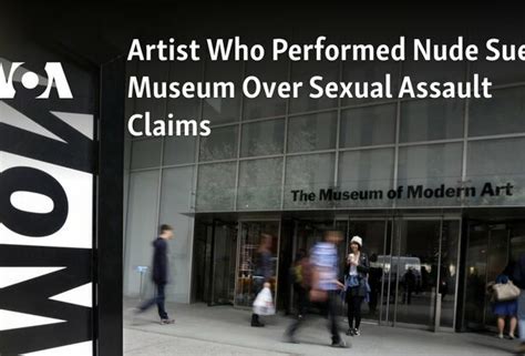 Artist Who Performed Nude Sues Museum Over Sexual Assault Claims