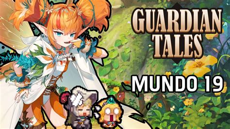 Guardian Tales Mundo Nueva Temporada Youtube