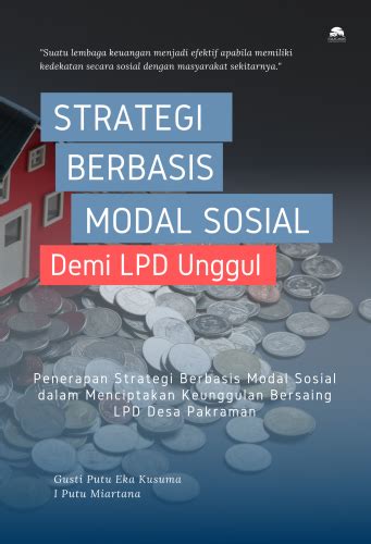 Buku Strategi Berbasis Modal Sosial Demi LPD Unggul Henbuk