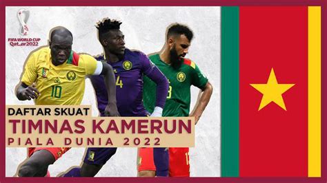 Motion Grafis Skuat Timnas Kamerun Di Piala Dunia Eric Maxim