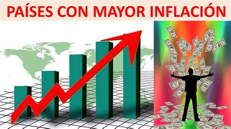 Pa Ses Con Mayor Inflaci N Los Pa Ses Con M S Inflaci N En El