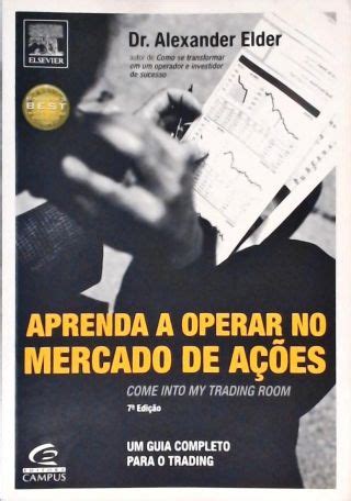 Aprenda A Operar No Mercado De Ações Alexander Elder Traça Livraria