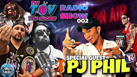 YTV S PJ PHIL Juicy Interview THE TOY TIME MACHINE RADIO SHOW Ep On FM OUTLAW MATURE