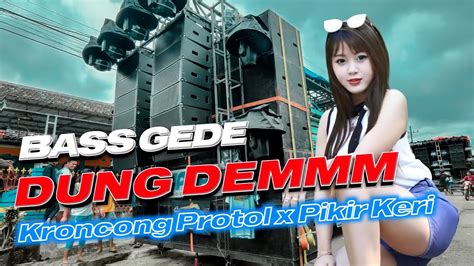 Dj Kroncong Protol X Pikir Keri Viral Tiktok Melodi Pragos Bass