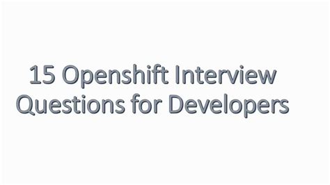 Openshift Interview Questions And Answers For Developers Youtube