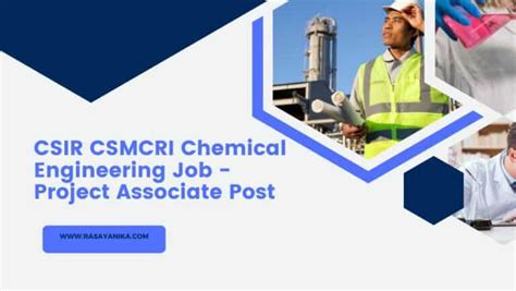 Csir Csmcri Chemical Engineering Job Project Associate Post